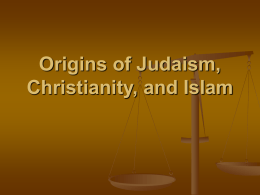 Origins of Judaism, Christianity, and Islam
