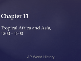 Ch 13 powerpoint Tropical Afica and Asia