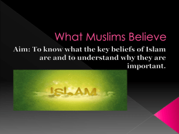 What Muslims Believe - MOUNT CARMEL RELIGION