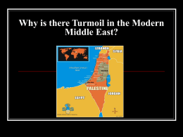 Why is there Turmoil in the Modern Middle East?