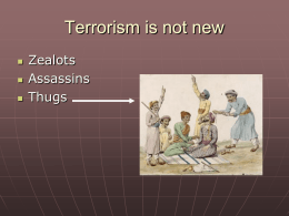 Terrorism is not new