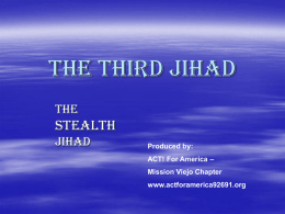 The Third Jihad - Islamic Supremacism
