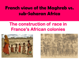 French views of the Maghreb vs. sub-Saharan Africa