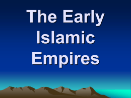 The Arab Islamic Empires