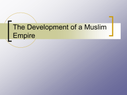 The Development of a Muslim Empire