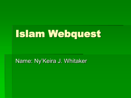 Ny`Keira Islam Webquest