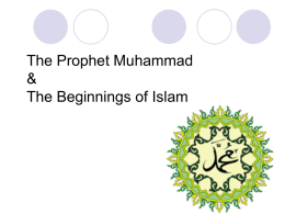 The Prophet Muhammad & The Beginnings of Islam