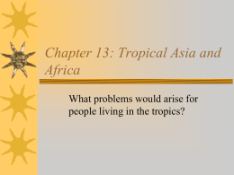 Chapter 13: Tropical Asia and Africa