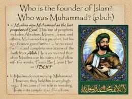 Who is the founder of Islam? Who was Muhammad? (pbuh)