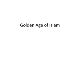 The Golden Age of Islam