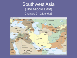 Southwest Asia (The Middle East)