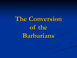 The Conversion of the Barbarians