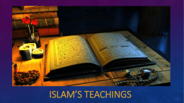 Islam`s Teachings PPT