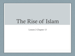 The Rise of Islam - St. William the Abbot School