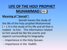 life of the holy prophet muhammad (pbuh) - Lectures For UG-5