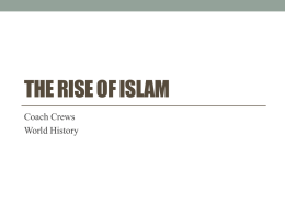 The Rise of Islam - Calhoun County Schools