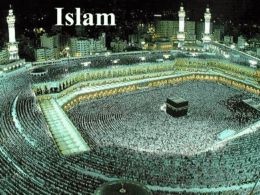 2016 Islam Overview PowerPoint Lecture