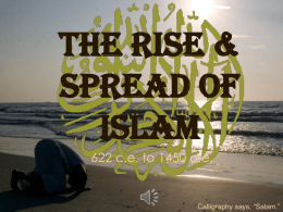 The Rise of Islam - Liberty Hill High School