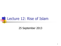 Lecture 19: Rise of Islam