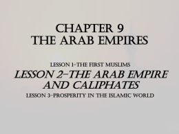 CHAPTER 9 The Arab Empires