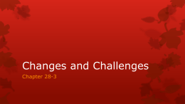 Changes and Challenges
