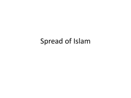 The Spread of Islam 2