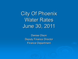 City of Phoenix Water Rates, by Denise M. Olson, City of Phoenix