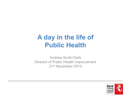 A day in the life of Public Health