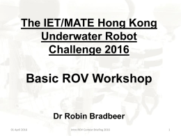 Introductory Powerpoint 2016 - IET/MATE Hong Kong Underwater