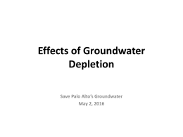Power Point presentation - Save Palo Alto`s Groundwater!