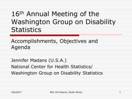 Objectives and Agenda - Washington Group on Disability Statistics