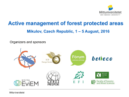 Active management of forest protected areas