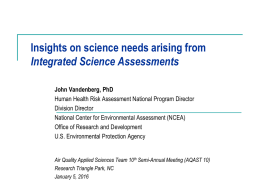 Insights on science needs arising from Integrated Science