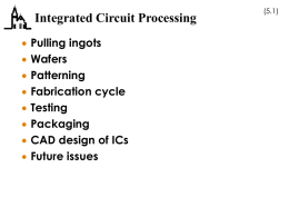 Integrated Circuit Processing