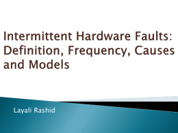 Intermittent Faults: Frequency, Causes and Models