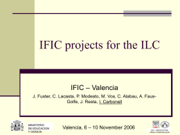 IFIC projects for the ILC