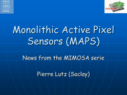 Monolithic Active Pixel Sensors (MAPS)