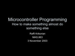 Microcontroller Programming How to make something almost