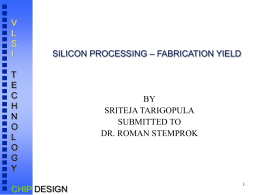 SILICON PROCESSING – FABRICATION YIELD