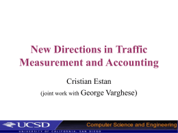 New Directions in Traffic Measurement and Accounting