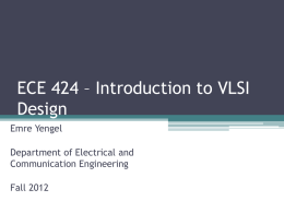 ECE 424 – Introduction to VLSI Design