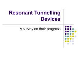 Resonant Tunnelling Devices