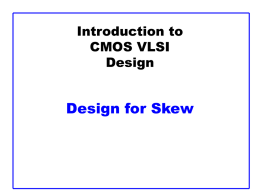 Design for Skew