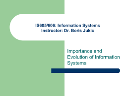 Importance and Evolution of Information Systems