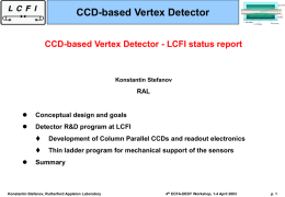 CCD-based vertex detector - LCFI status report