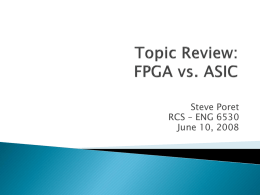 Topic Review: FPGA vs. ASIC