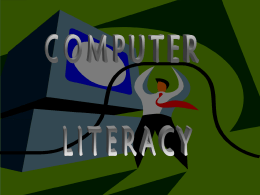 Computer Literacy - 7thgradetechnologyclass