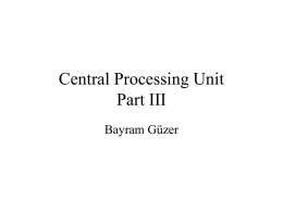Central Processing Unit Part III