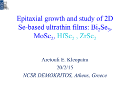 Epitaxial growth and study of 2D Se