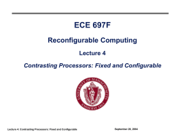 Contrasting Processors: Fixed and Configurable